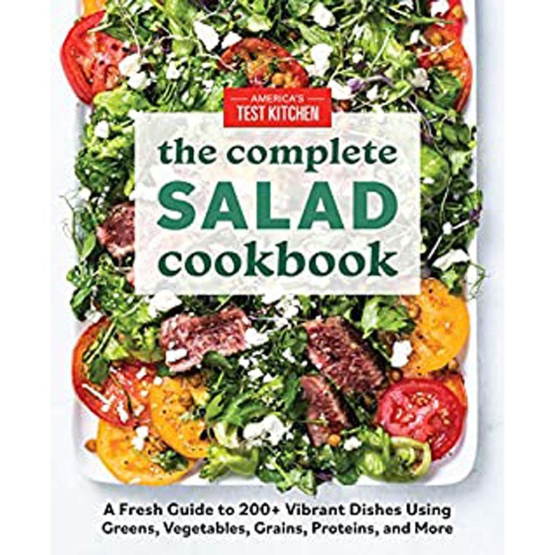 The Complete Salad Cookbook by America’s Test Kitchen