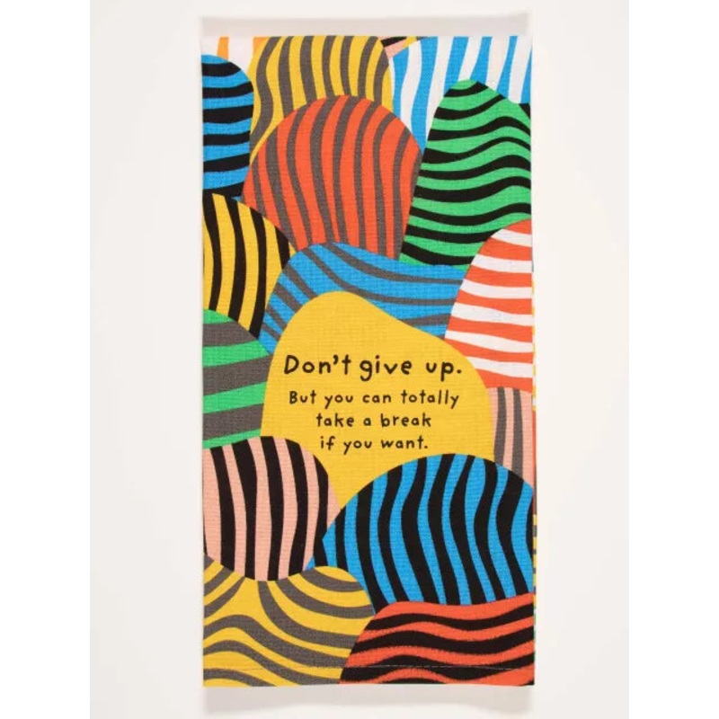 Blue Q Printed Towel- Don’t Give Up