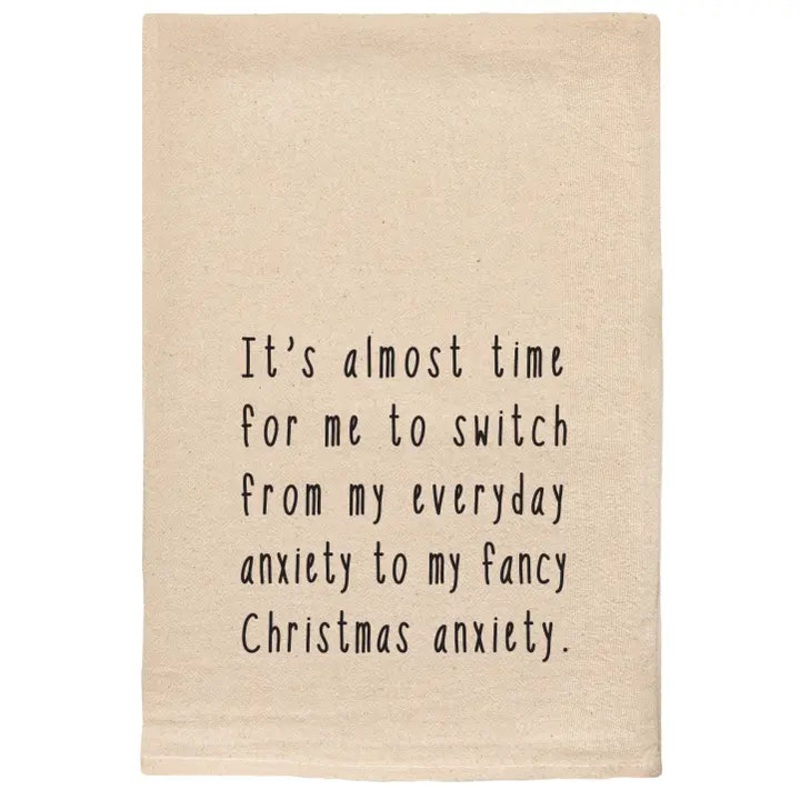 Ellembee Time To Switch To Fancy Christmas Anxiety Sassy Tea Towels
