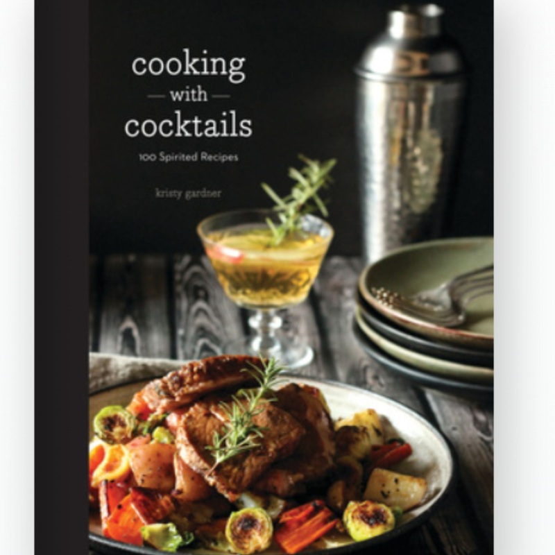 Cooking w/Cocktails: 100 Spirited Recipes