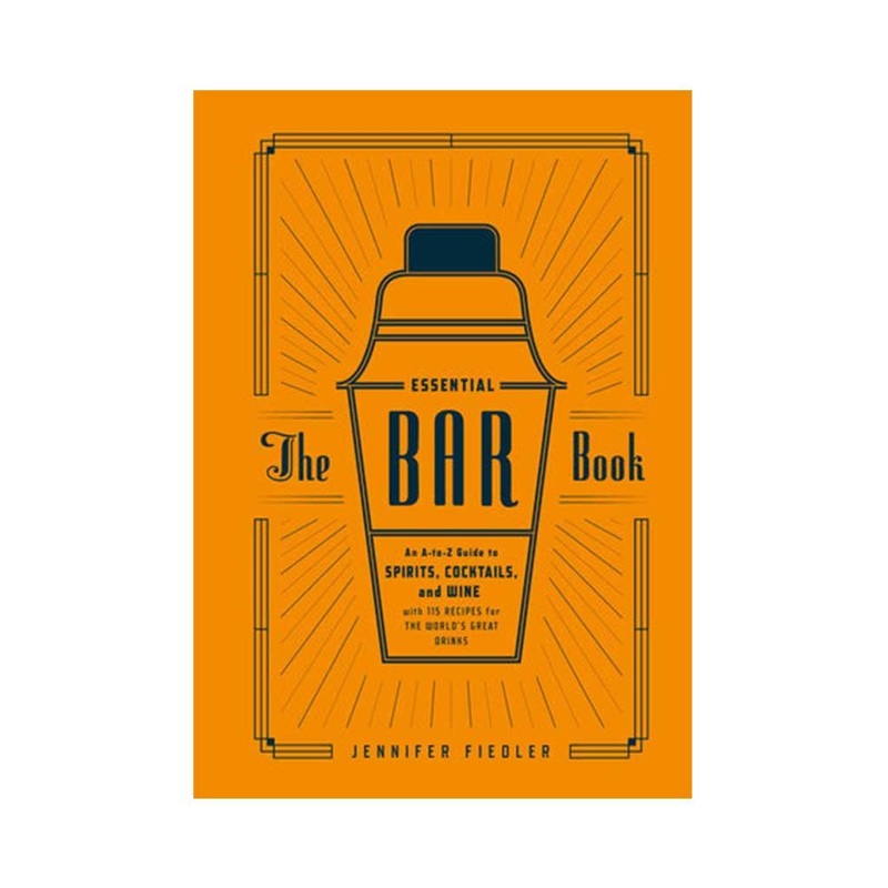 The Essential Bar Book, by Jennifer Fiedler