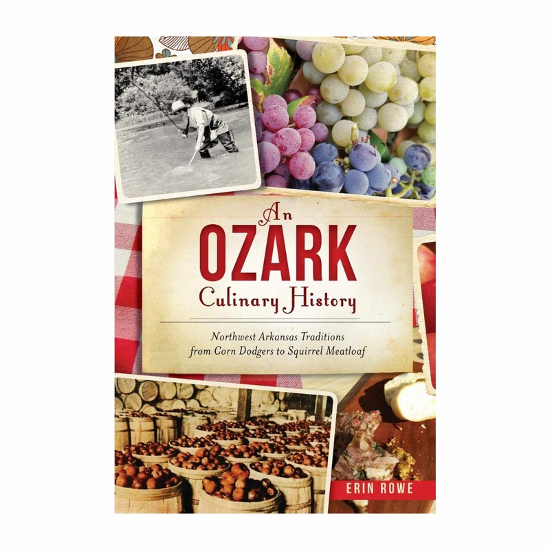 An Ozark Culinary History Cookbook