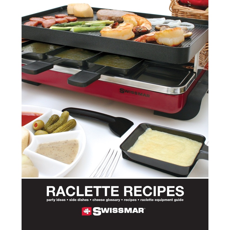 Raclette Recipe Book