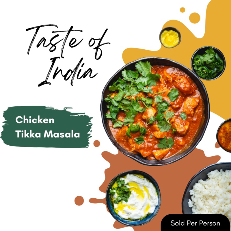 Taste of India – Chicken Tikka Masala – 6 PM, Thursday, July 31st, 2025